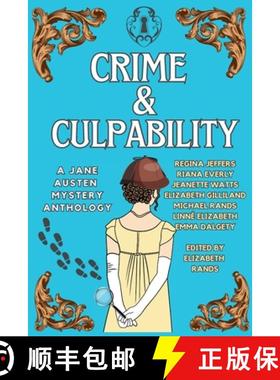 预订 Crime & Culpability: A Jane Austen Mystery Anthology [9798988635451]