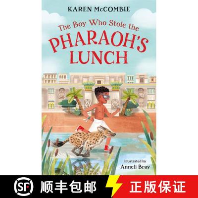 【3-4周达】The Boy Who Stole the Pharaoh's Lunch [9781800902015]