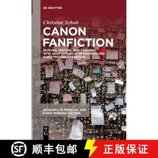 【3-4周达】Canon Fanfiction: Reading, Writing, and Teaching with Adaptations of Premodern and Early M... [9781501523373]