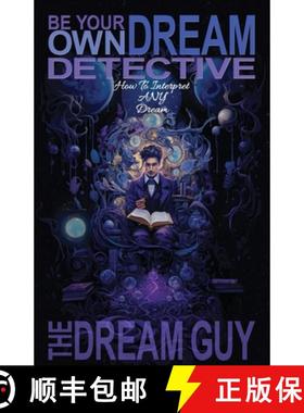 【3-4周达】Be Your Own Dream Detective: How To Interpret ANY Dream [9781399984430]