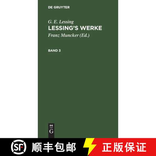 【3-4周达】精装 G. E. Lessing: Lessing's Werke. Band 3 [9783112343036]