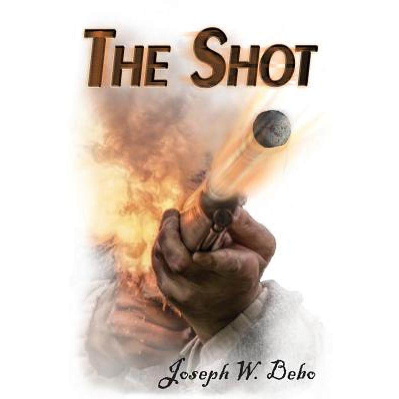 【4周达】the shot [9780998218267]