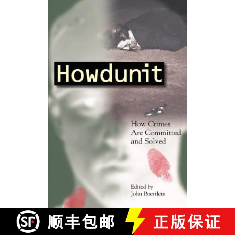 【4周达】Howdunit: How Crimes Are Committed and Solved [9781582975283]