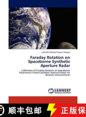 预订 Faraday Rotation on Spaceborne Synthetic Aperture Radar [9783845479859]