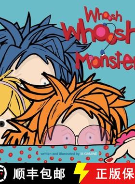 【3-4周达】Whoosh Whoosh Monster: Where Fears Are Taken Care Of [9781805144397]