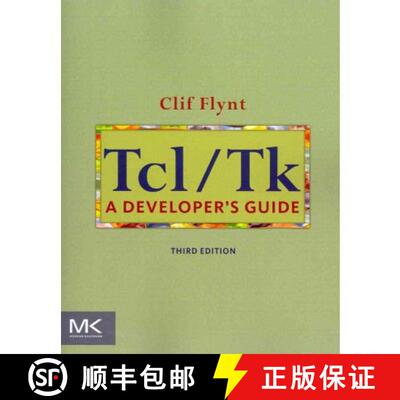 【3-4周达】Tcl/Tk: A Developer's Guide [9780123847171]