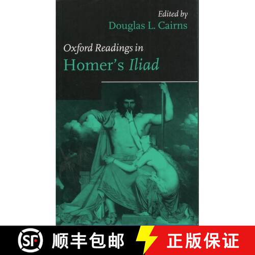 【3-4周达】Oxford Readings in Homer's Iliad [9780198721826]