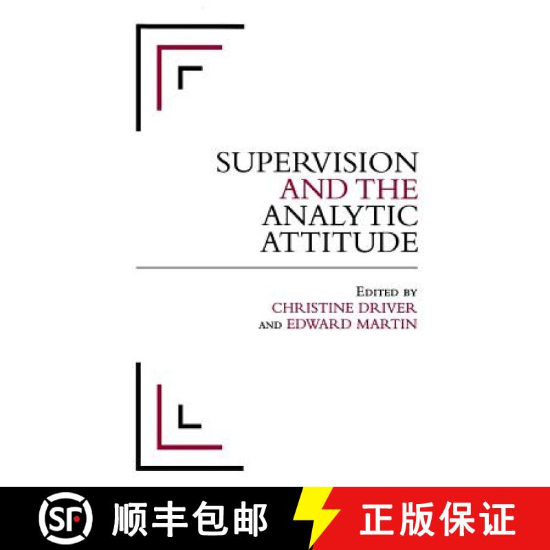 【2-3周达】Supervision And The Analytic Attitude [Wiley心理学] [9781861564733]