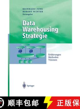 【3-4周达】Data Warehousing Strategie : Erfahrungen, Methoden, Visionen [9783642635465]