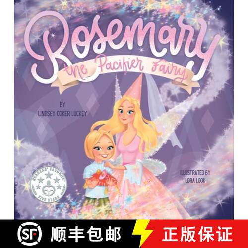 【3-4周达】Rosemary the Pacifier Fairy [9781733289962]