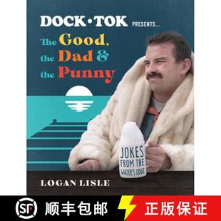 【3-4周达】Dock Tok Presents...the Good, the Dad, and the Punny: Jokes from the Water's Edge [9780736988193]