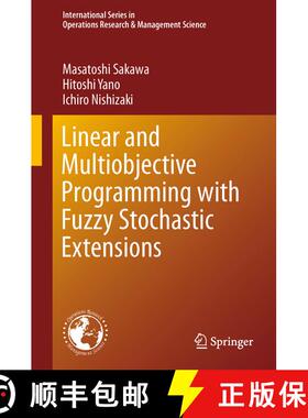 【3-4周达】Linear and Multiobjective Programming with Fuzzy Stochastic Extensions [9781461493983]
