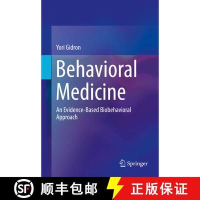 【3-4周达】Behavioral Medicine : An Evidence-Based Biobehavioral Approach [9783030188917]