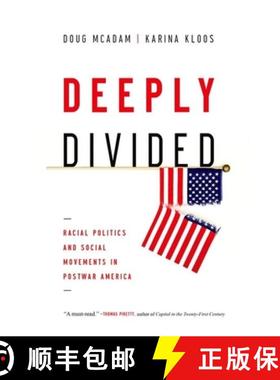 预订 Deeply Divided: Racial Politics and Social Movements in Post-War America [9780199937851]