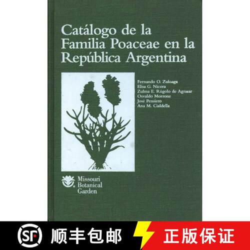 预订 精装 Catálogo de la Familia Poaceae en la República Argentaina [Catalogue of the Poaceae Famil... [9780915279210]