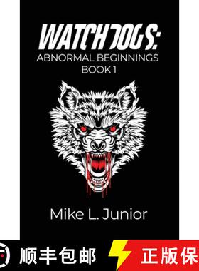 预订 WatchDogs: Abnormal Beginnings Book 1 [9781638670612]