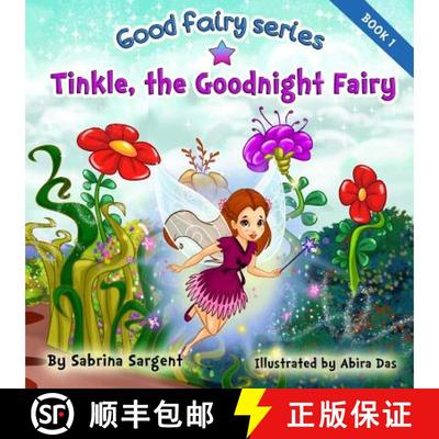 【3-4周达】Tinkle, the Good Night Fairy: Book 1 in the Good Fairy Series [9781732116603]