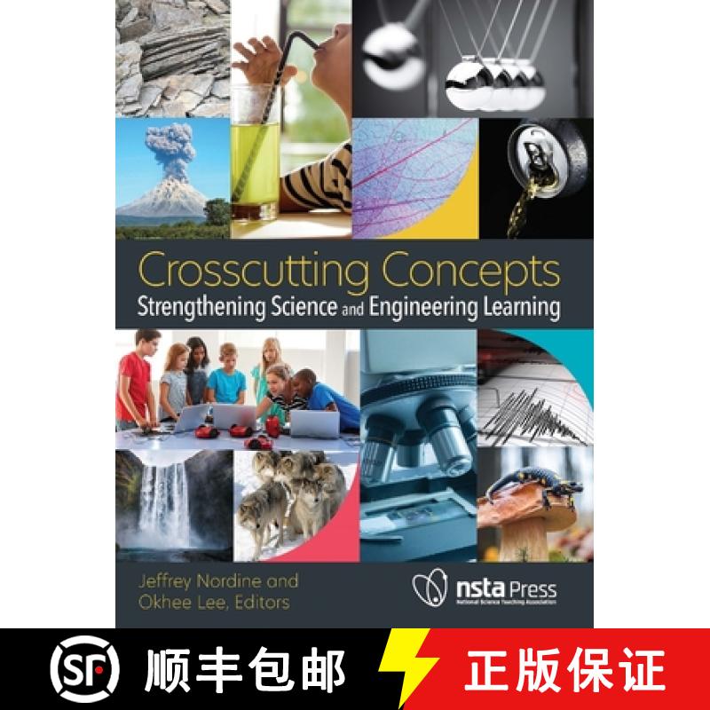 预订 Crosscutting Concepts: Strengthening Science and Engineering Learning [9781681407289]