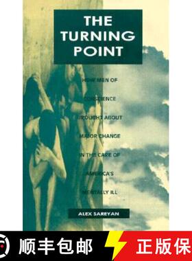 【3-4周达】The Turning Point : How Men of Conscience Brought About Major Change in the Care of Americ... [9780880485609]