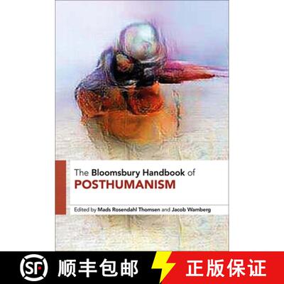 【4周达】The Bloomsbury Handbook of Posthumanism [9781350300644]