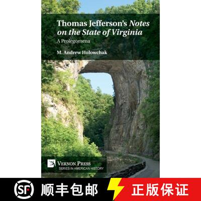 【3-4周达】Thomas Jefferson's 'Notes on the State of Virginia': A Prolegomena [9781648897108]