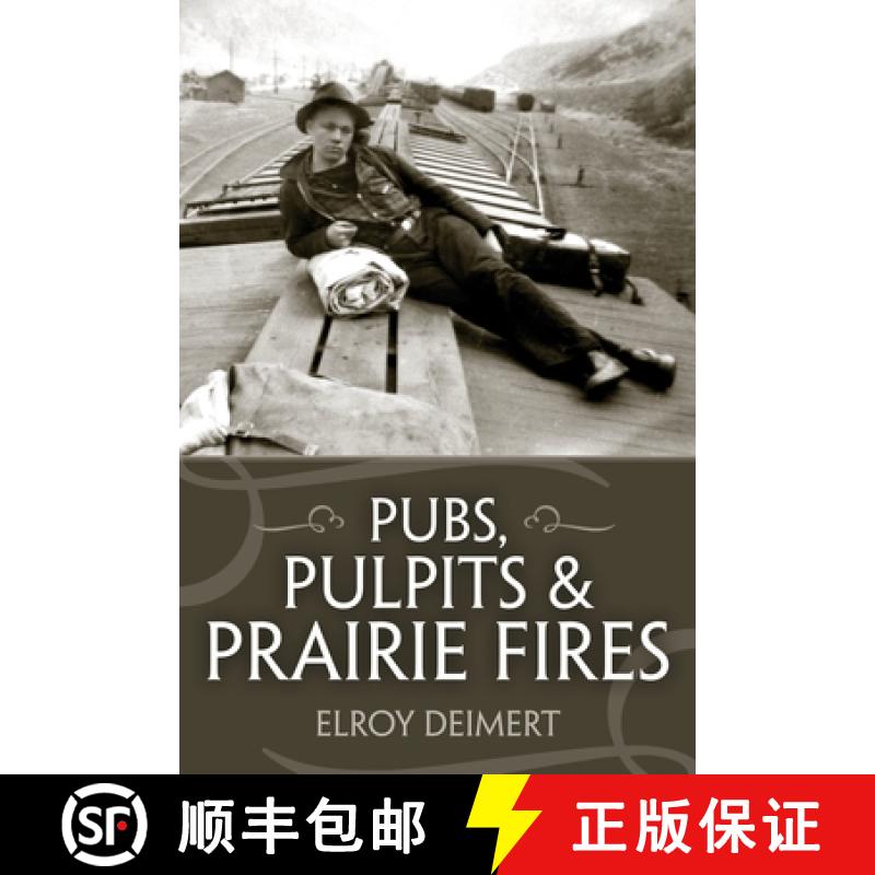 【3-4周达】Pubs, Pulpits and Prairie Fires [9781552663202]