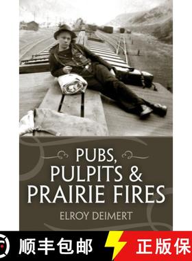 【3-4周达】Pubs, Pulpits and Prairie Fires [9781552663202]