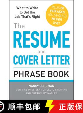 【3-4周达】The Resume and Cover Letter Phrase Book: What to Write to Get the Job That's Right [9781440509810]