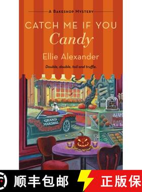 【3-4周达】Catch Me If You Candy: A Bakeshop Mystery [9781250854407]
