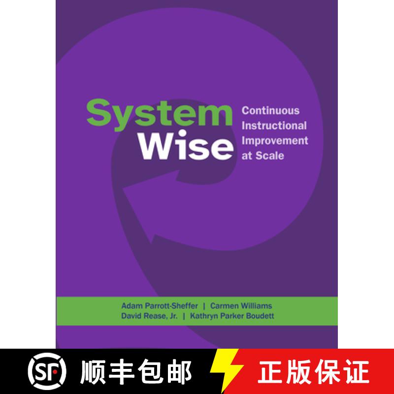 【3-4周达】System Wise: Continuous Instructional Improvement at Scale [9781682538777]