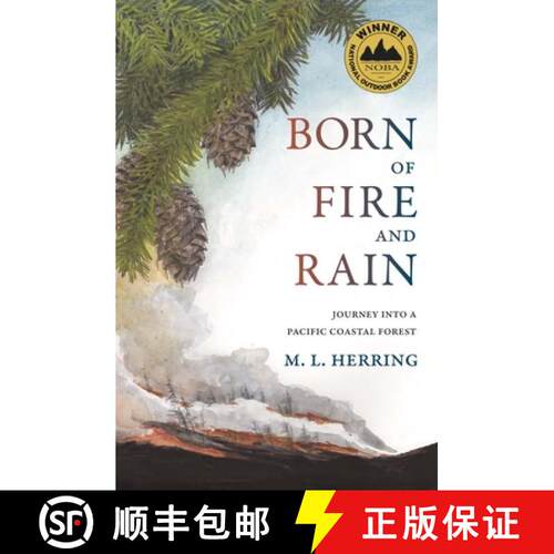 【3-4周达】精装 Born of Fire and Rain – Journey into a Pacific Coastal Forest [9780300275421]