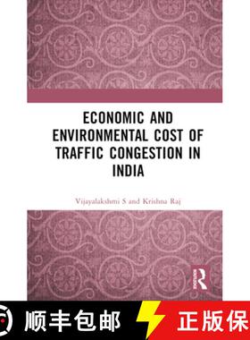 【3-4周达】Economic and Environmental Cost of Traffic Congestion in India [9781032664934]