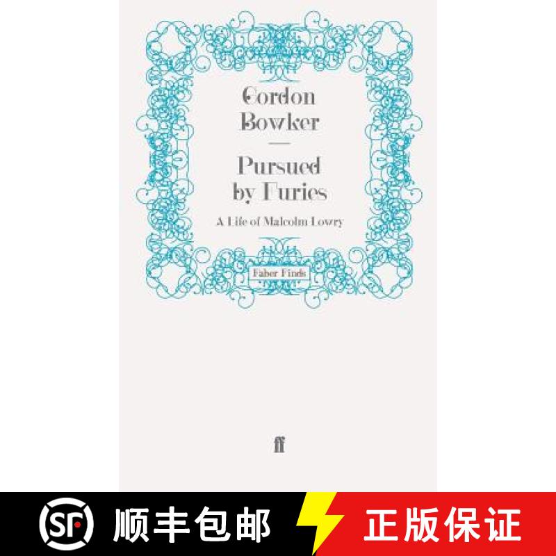 预订 Pursued by Furies: A Life of Malcolm Lowry [9780571252800]
