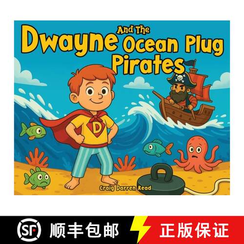 【3-4周达】精装 Dwayne and The Ocean Plug Pirates [9781911761044]