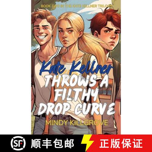 【3-4周达】Kate Kellner Throws a Filthy Drop Curve [9798869285348]