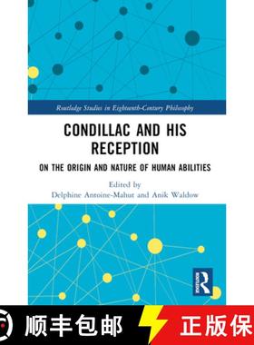 【3-4周达】Condillac and His Reception: On the Origin and Nature of Human Abilities [9781032369792]