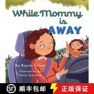 【3-4周达】While Mommy is Away [9798218414917]