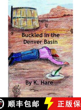 预订 Buckled in the Denver Basin [9780985892111]