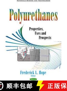 【3-4周达】Polyurethanes: Properties, Uses and Prospects [9781634841290]