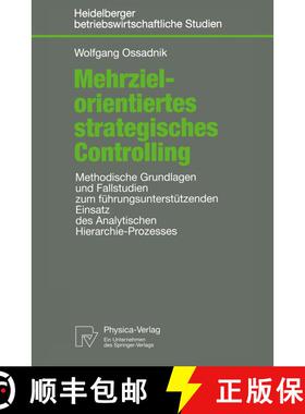 【3-4周达】Mehrzielorientiertes strategisches Controlling: Methodische Grundlagen und Fallstudien zum... [9783790810882]