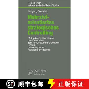 【3-4周达】Mehrzielorientiertes strategisches Controlling: Methodische Grundlagen und Fallstudien zum... [9783790810882]