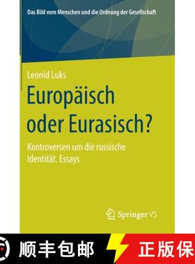 【3-4周达】Europäisch oder Eurasisch? : Kontroversen um die russische Identität. Essays (1. Aufl. 2... [9783658296254]