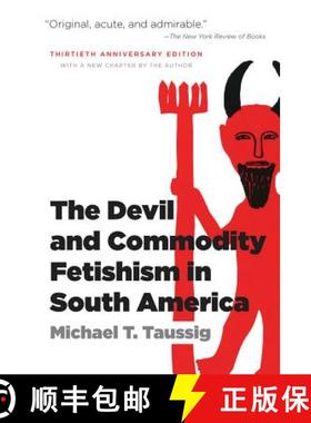预订 The Devil and Commodity Fetishism in South America [9780807871331]