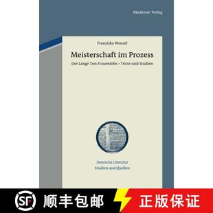 Frauenlobs Meisterschaft Texte Ton Prozess：Der vor... Beitrag und 9783050058382 Mit Lange einem 预订 Studien.