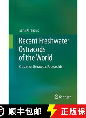【3-4周达】Recent Freshwater Ostracods of the World : Crustacea, Ostracoda, Podocopida [9783642438677]