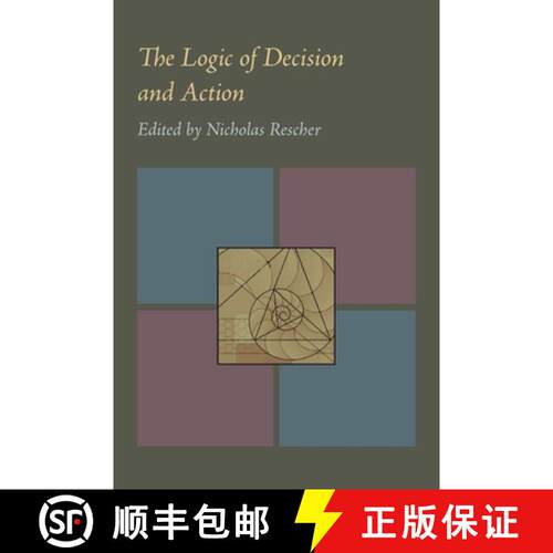 【3-4周达】Logic of Decision and Action, The [9780822984009]