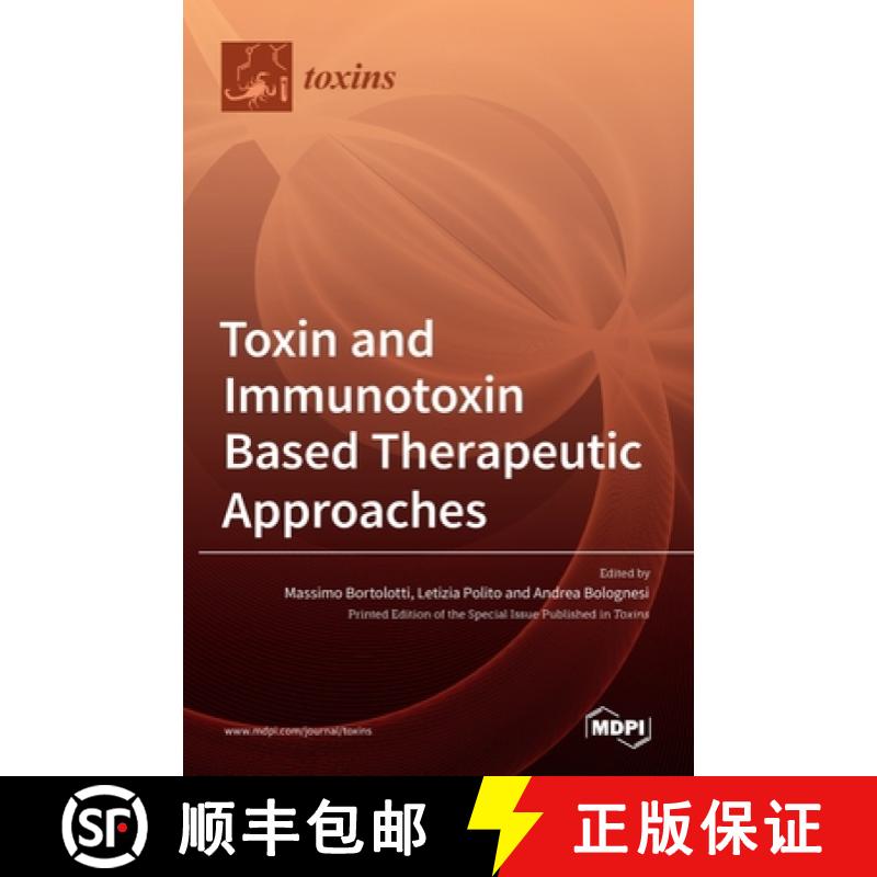 【2-3周达】Toxin and Immunotoxin Based Therapeutic Approaches [9783036530642]