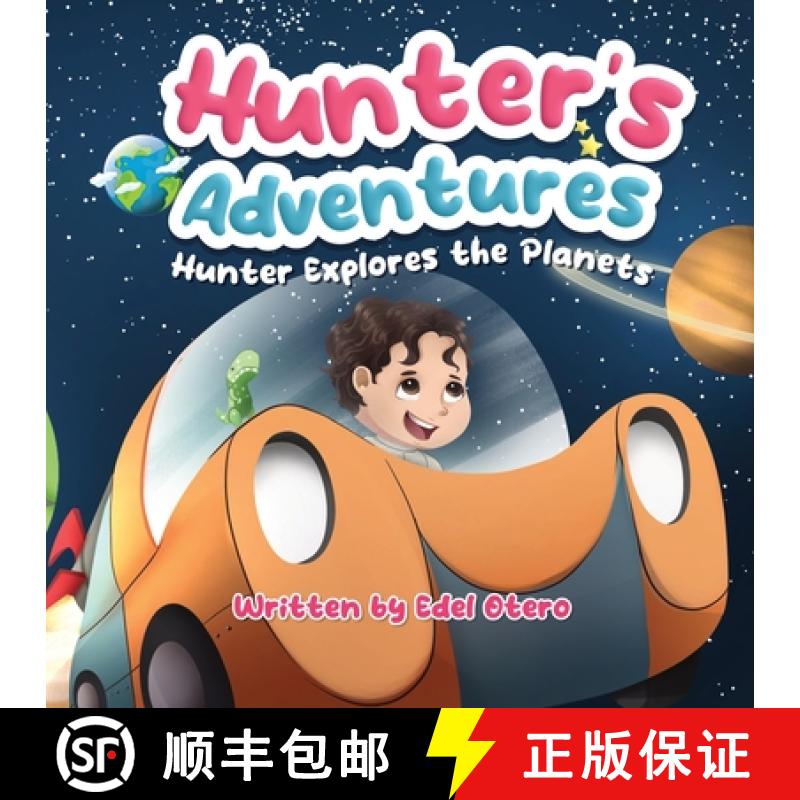 预订 Hunter's Adventures: Hunter Explores the Planets [9798987421208]