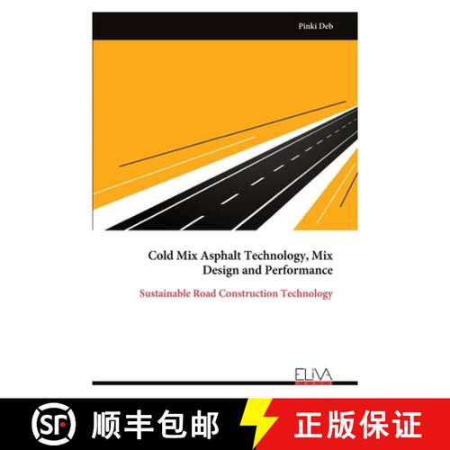 【3-4周达】Cold Mix Asphalt Technology, Mix Design and Performance [9789999316309]