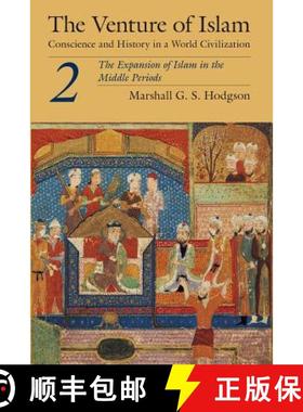【3-4周达】Venture of Islam, Volume 2: The Expansion of Islam in the Middle Periods - The Expansion o... [9780226346847]